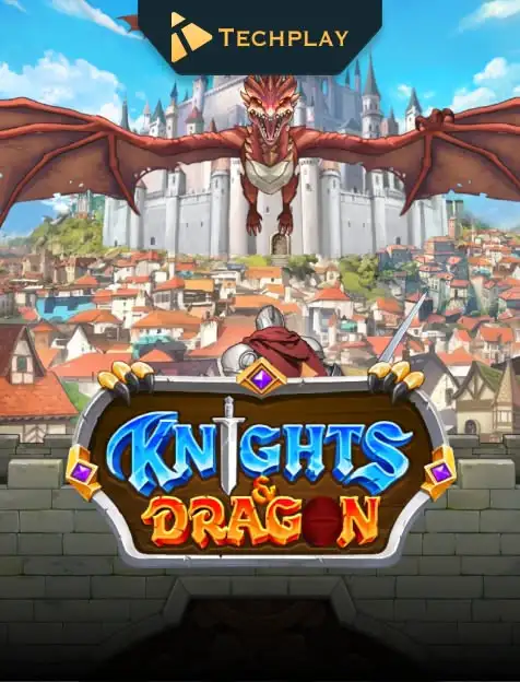 Knights & Dragon