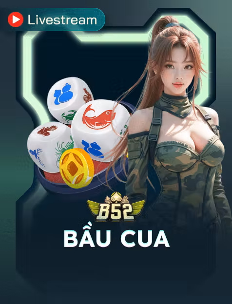 Bầu Cua Livestream