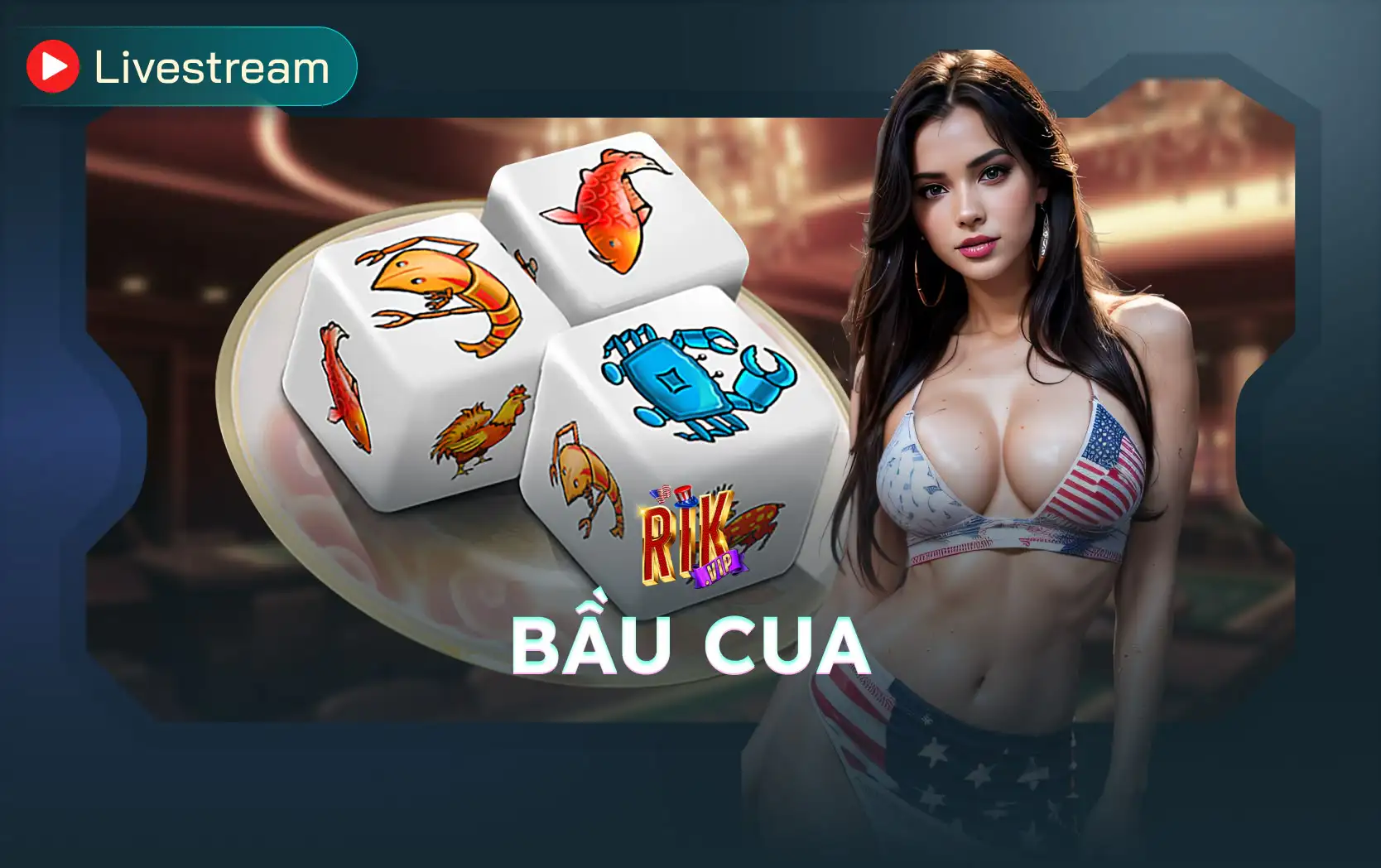 Bầu Cua Livestream