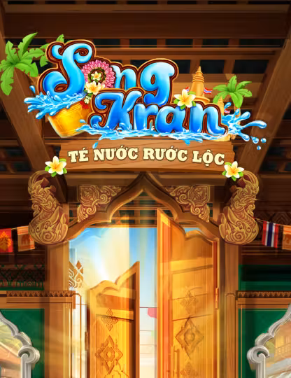 Songkran Té Nước Rước Lộc